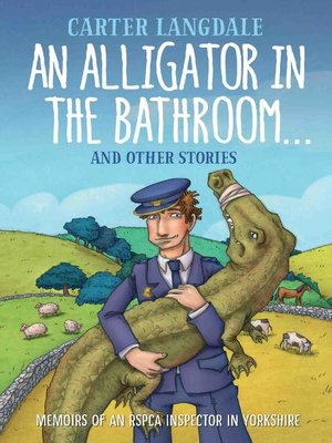 cover image of An Alligator in the Bathroom...And Other Stories